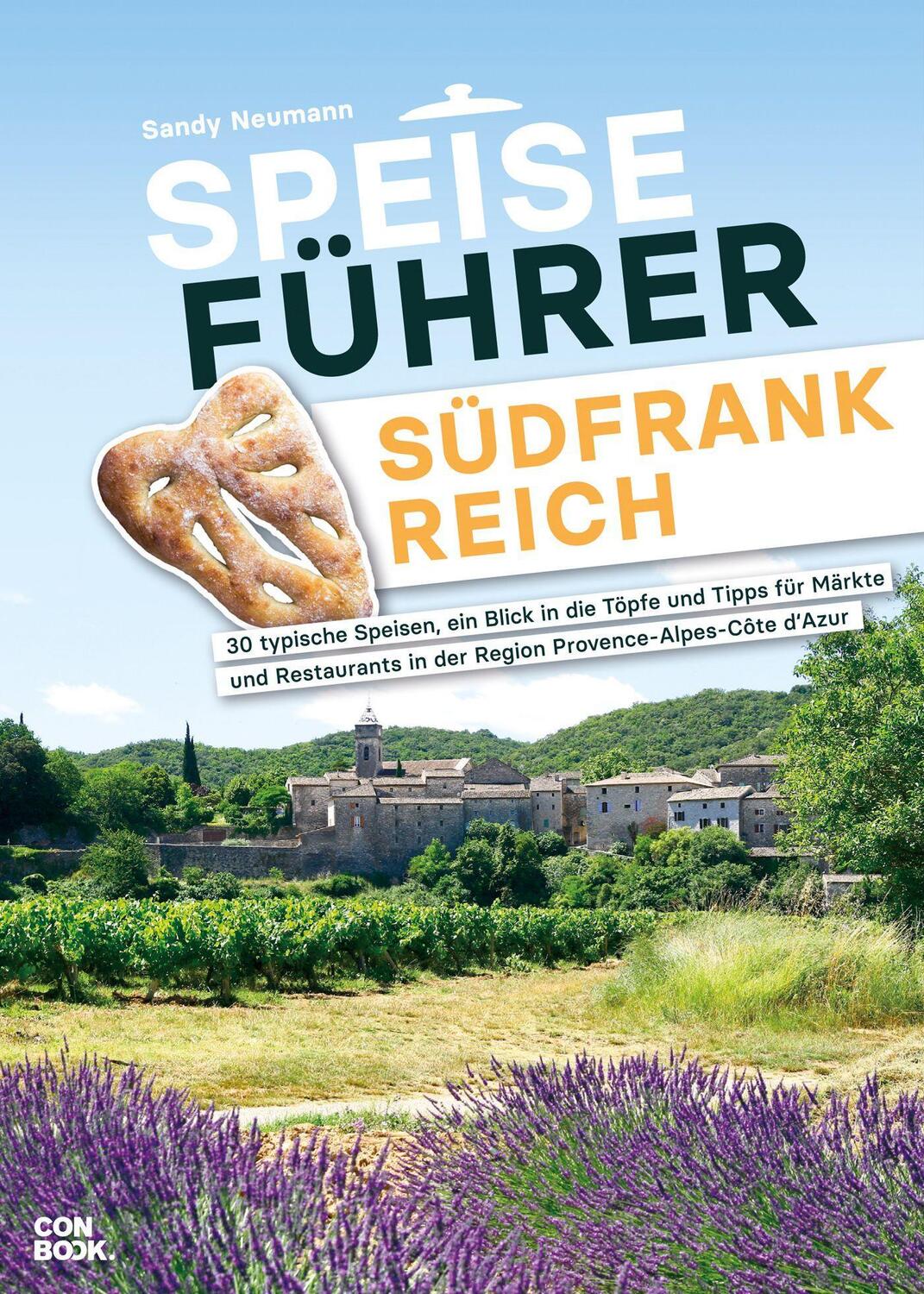 Cover: 9783958893986 | Speiseführer Südfrankreich | Sandy Neumann | Taschenbuch | 192 S.