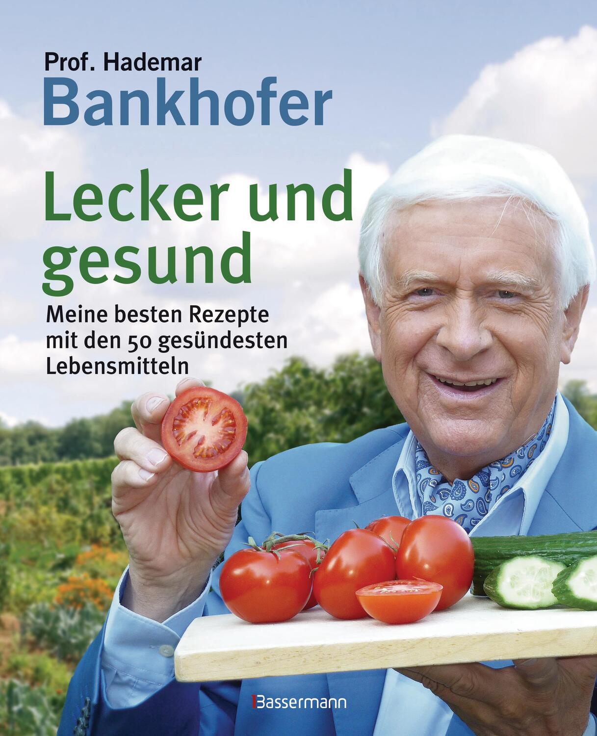 Cover: 9783809431985 | Lecker und gesund | Hademar Bankhofer | Buch | Deutsch | 2014