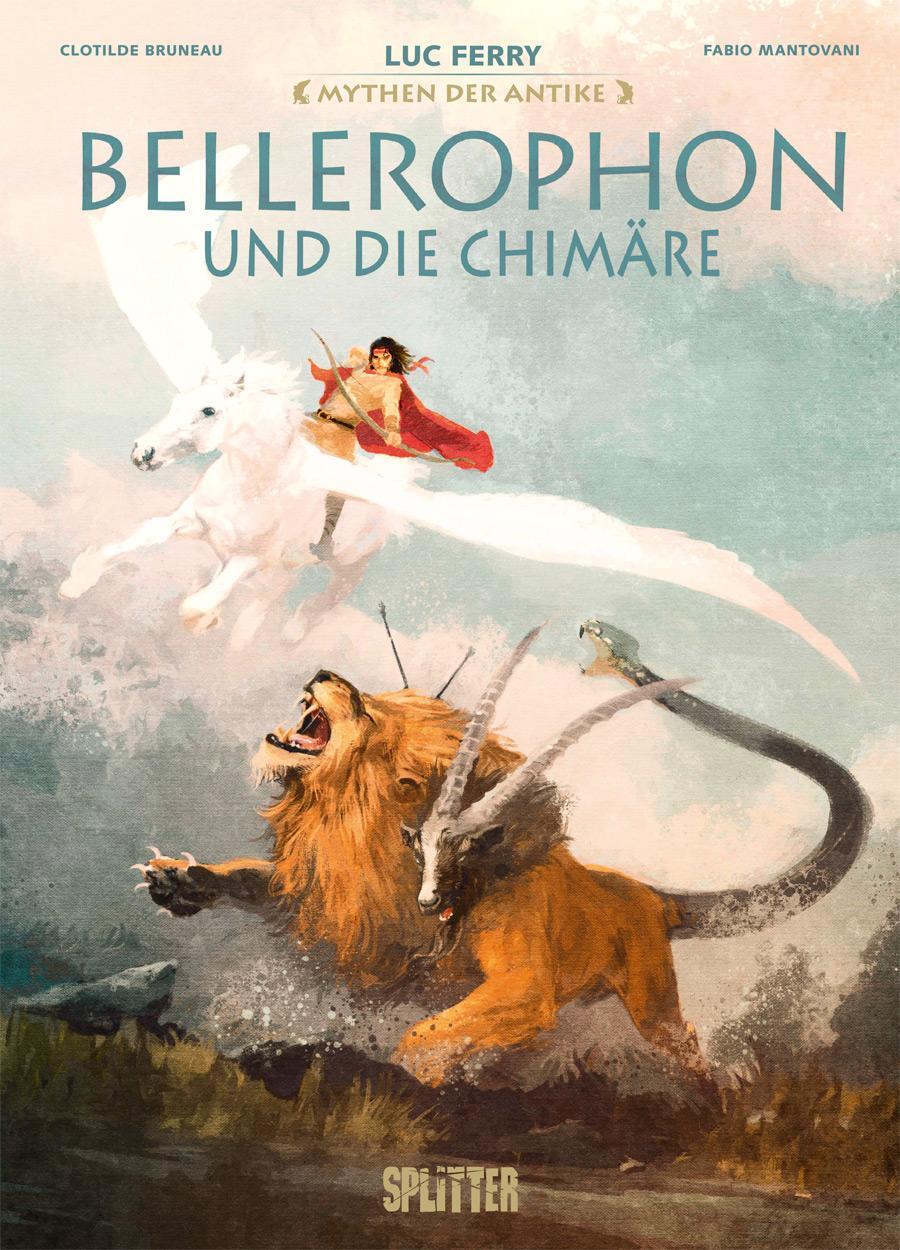 Cover: 9783967922035 | Mythen der Antike: Bellerophon und die Chimäre | Luc Ferry (u. a.)