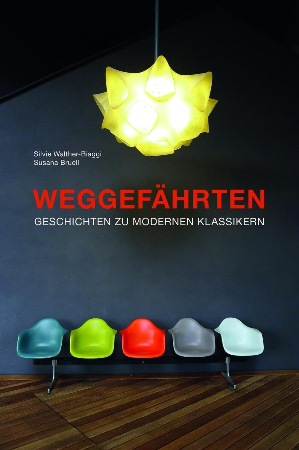 Cover: 9783038280866 | Weggefährten | Geschichten zu modernen Klassikern | Walther-Biaggi