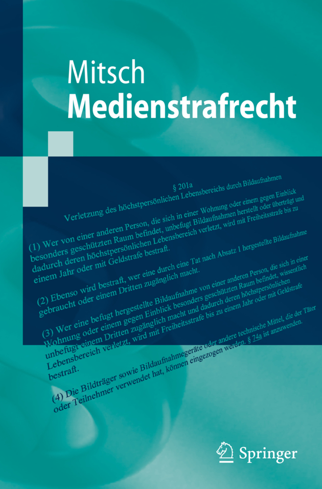Cover: 9783642172625 | Medienstrafrecht | Wolfgang Mitsch | Taschenbuch | XXIV | Deutsch