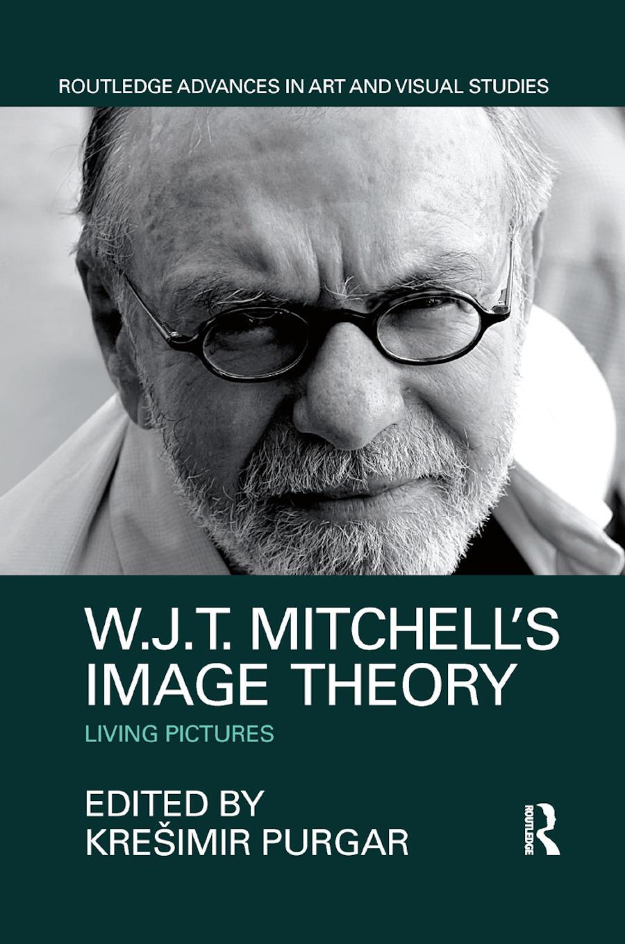 Cover: 9780367876562 | W.J.T. Mitchell's Image Theory | Living Pictures | Kresimir Purgar