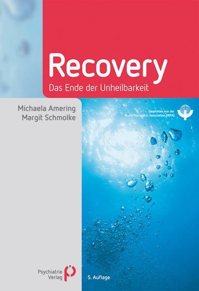 Cover: 9783884145401 | Recovery | Das Ende der Unheilbarkeit | Michaela Amering (u. a.)