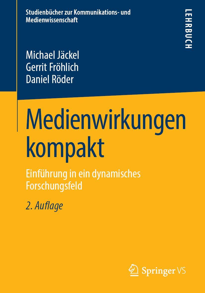 Cover: 9783658248161 | Medienwirkungen kompakt | Einführung in ein dynamisches Forschungsfeld