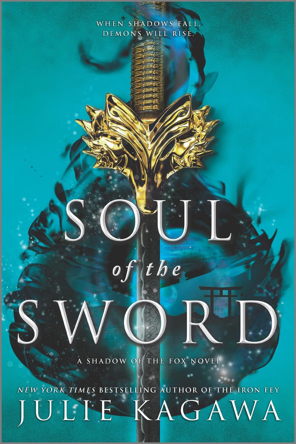 Cover: 9781335453792 | Soul of the Sword | Julie Kagawa | Taschenbuch | Shadow of the Fox(