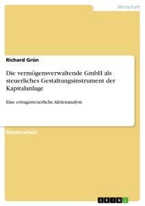 Cover: 9783346527509 | Die vermögensverwaltende GmbH als steuerliches...