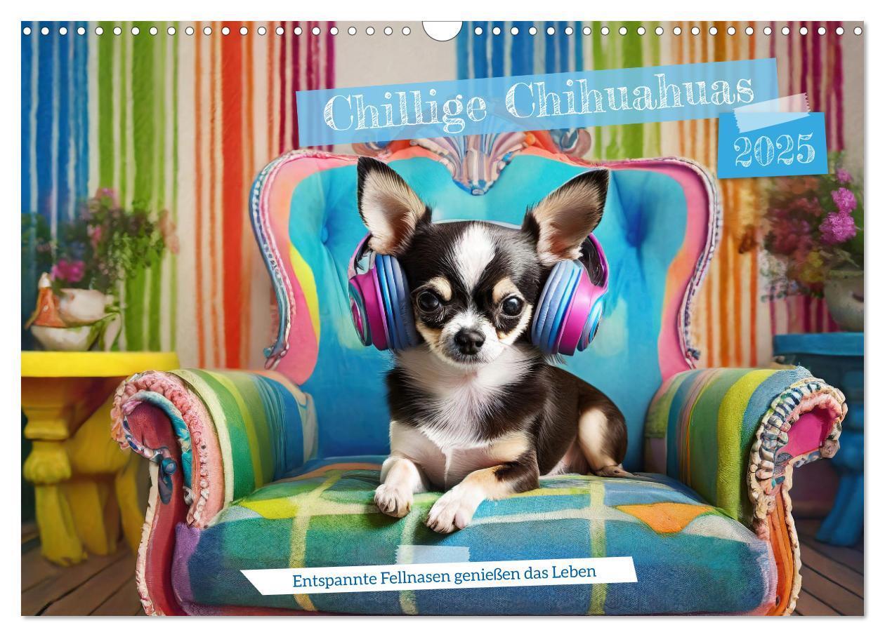 Cover: 9783383819643 | Chillige Chihuahuas - Entspannte Fellnasen genießen das Leben...