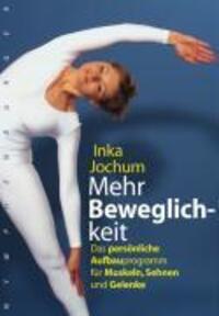 Cover: 9783485010900 | Mehr Beweglichkeit | Inka Jochum | Buch | 64 S. | Deutsch | 2008