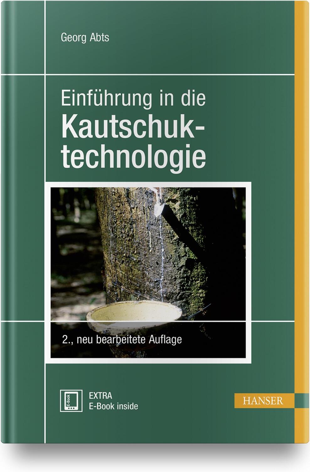 Cover: 9783446454613 | Einführung in die Kautschuktechnologie | Georg Abts | Bundle | 1 Buch