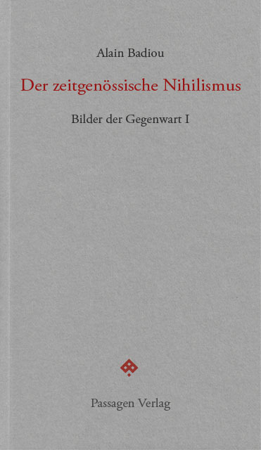 Cover: 9783709203217 | Der zeitgenössische Nihilismus | Alain Badiou | Taschenbuch | 2018