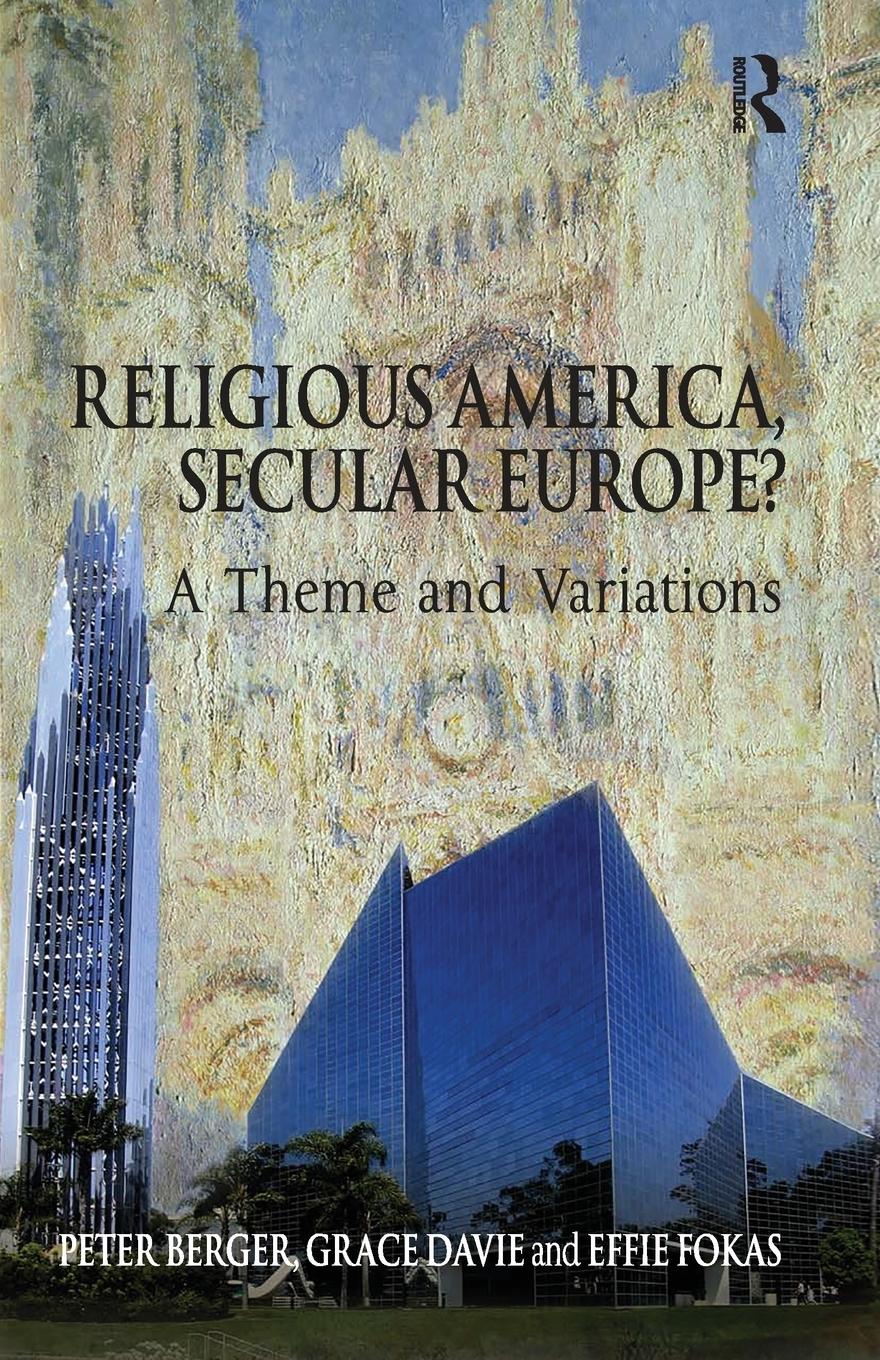 Cover: 9780754660118 | Religious America, Secular Europe? | A Theme and Variations | Buch