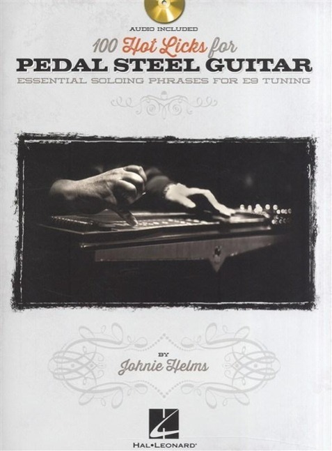 Cover: 9781458497291 | 100 Hot Licks for Pedal Steel Guitar: Essential Soloing Phrases for...
