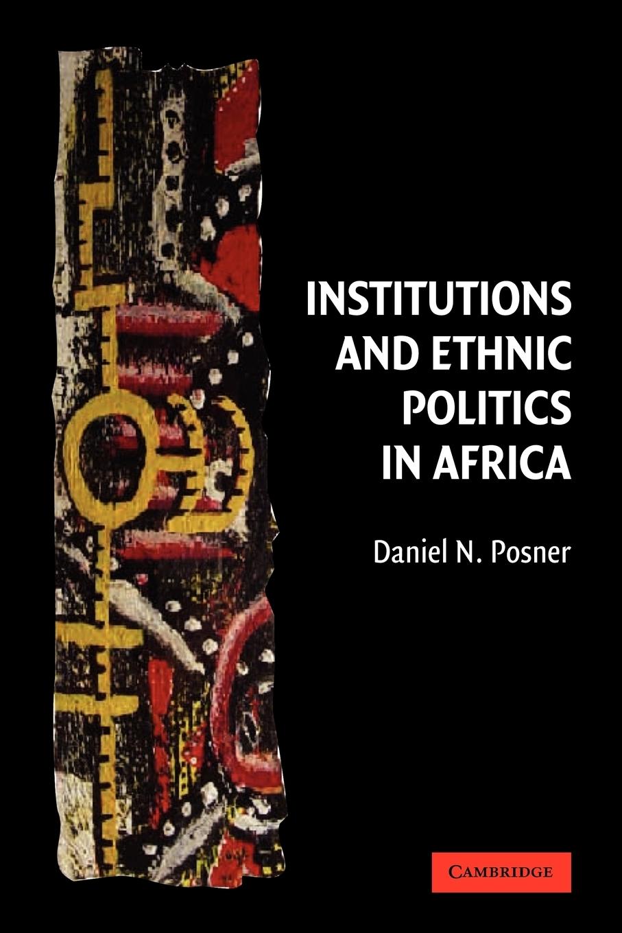 Cover: 9780521541794 | Institutions and Ethnic Politics in Africa | Daniel N. Posner | Buch