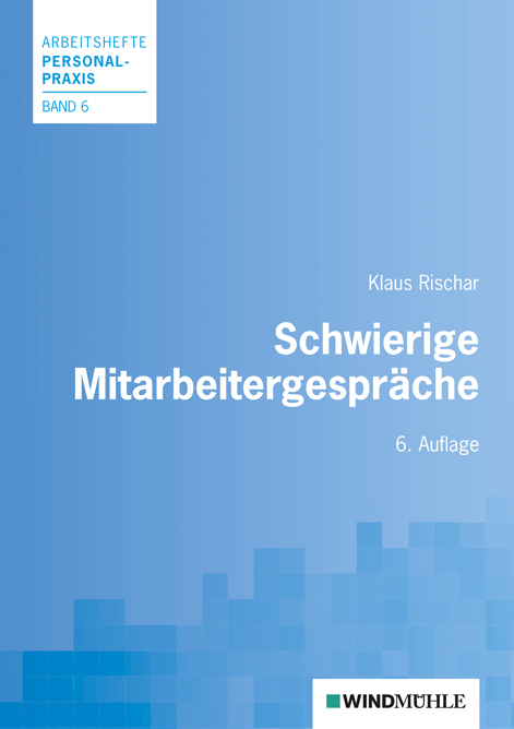 Cover: 9783937444840 | Schwierige Mitarbeitergespräche | Klaus Rischar | Taschenbuch | 156 S.