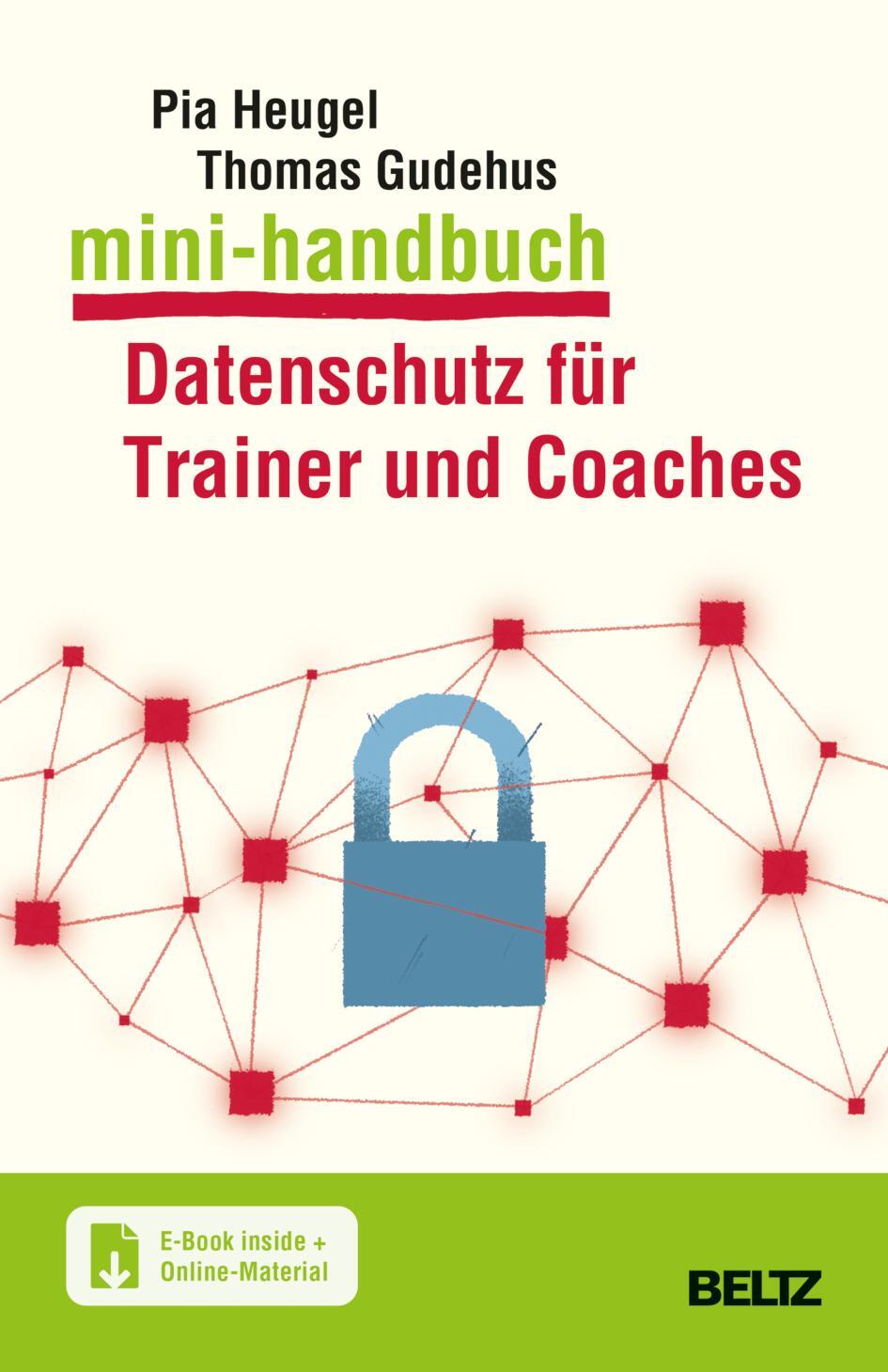 Cover: 9783407367877 | Mini-Handbuch Datenschutz für Trainer und Coaches | Pia Heugel (u. a.)