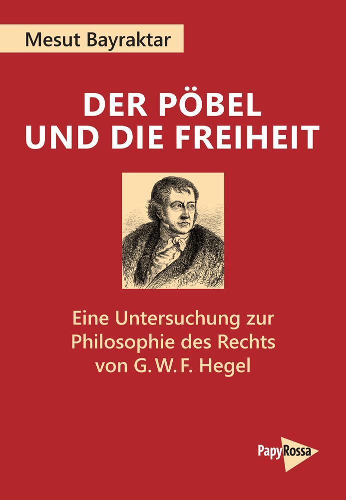 Cover: 9783894387594 | Der Pöbel und die Freiheit | Mesut Bayraktar | Taschenbuch | Deutsch