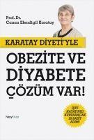 Cover: 9786055181154 | Karatay Diyetiyle Obezite ve Diyabete Cözüm Var! | Karatay | Buch