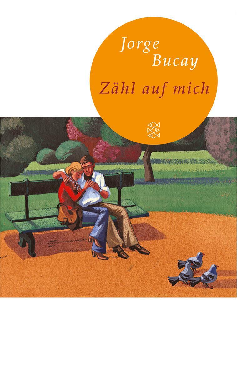 Cover: 9783596512140 | Zähl auf mich | Jorge Bucay | Buch | Fischer TaschenBibliothek | 2012