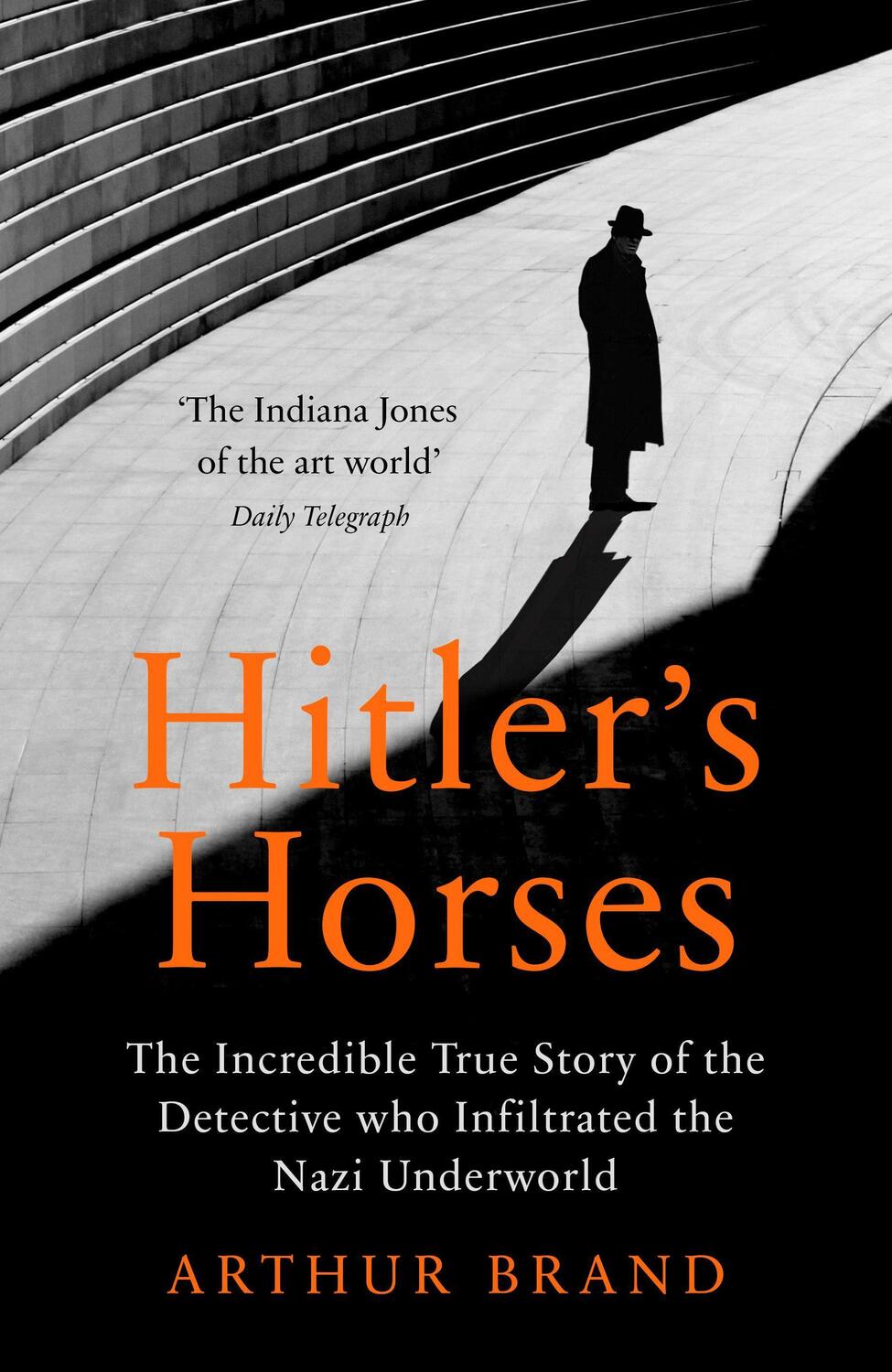 Cover: 9781529106107 | Hitler's Horses | Arthur Brand | Taschenbuch | Englisch | 2021