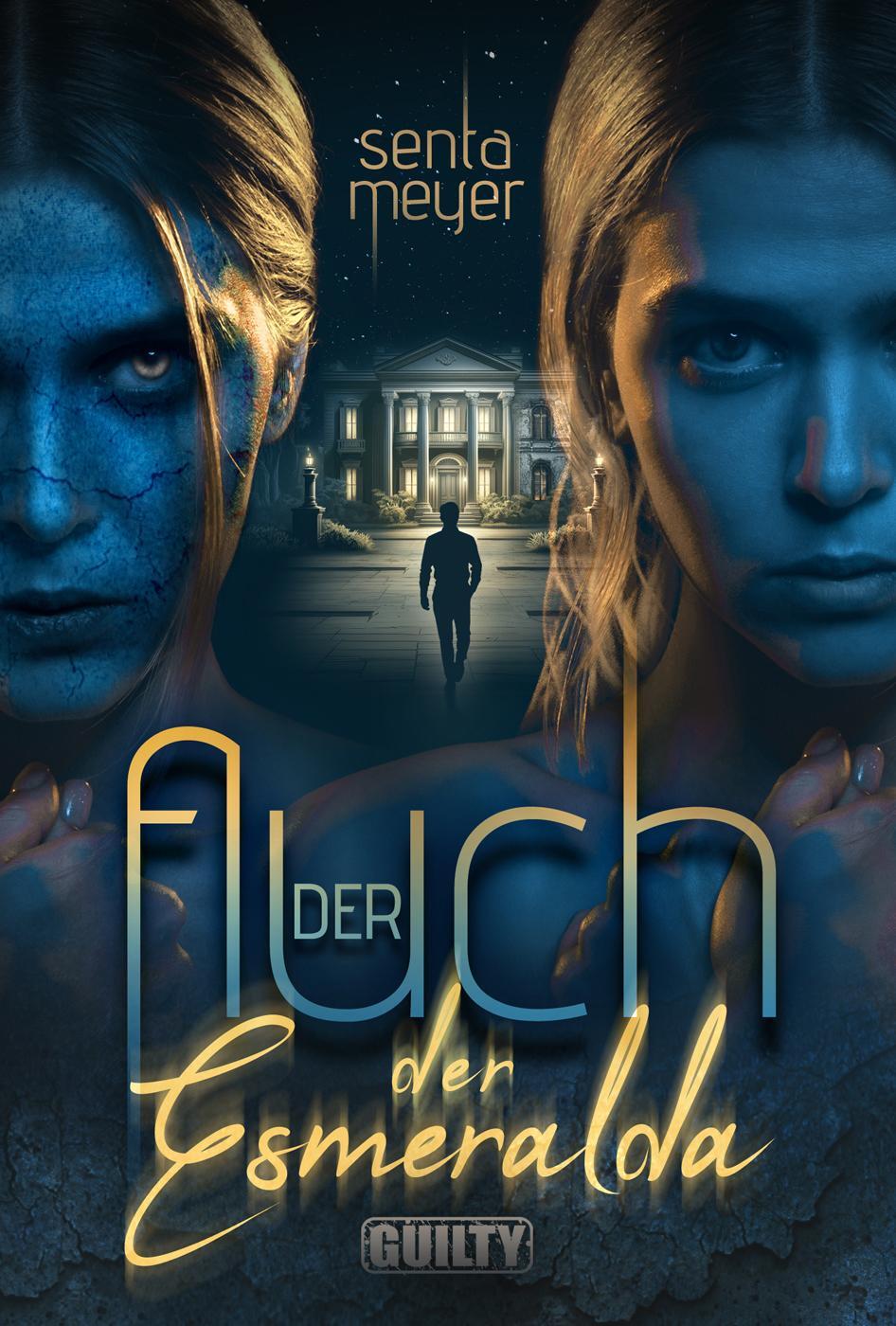 Cover: 9783948479213 | Der Fluch der Esmeralda | Senta Meyer | Taschenbuch | 310 S. | Deutsch