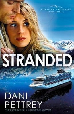 Cover: 9780764209840 | Stranded | Dani Pettrey | Taschenbuch | Alaskan Courage | Englisch