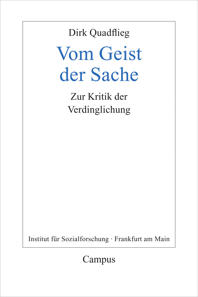 Cover: 9783593506654 | Vom Geist der Sache | Dirk Quadflieg | Taschenbuch | 403 S. | Deutsch