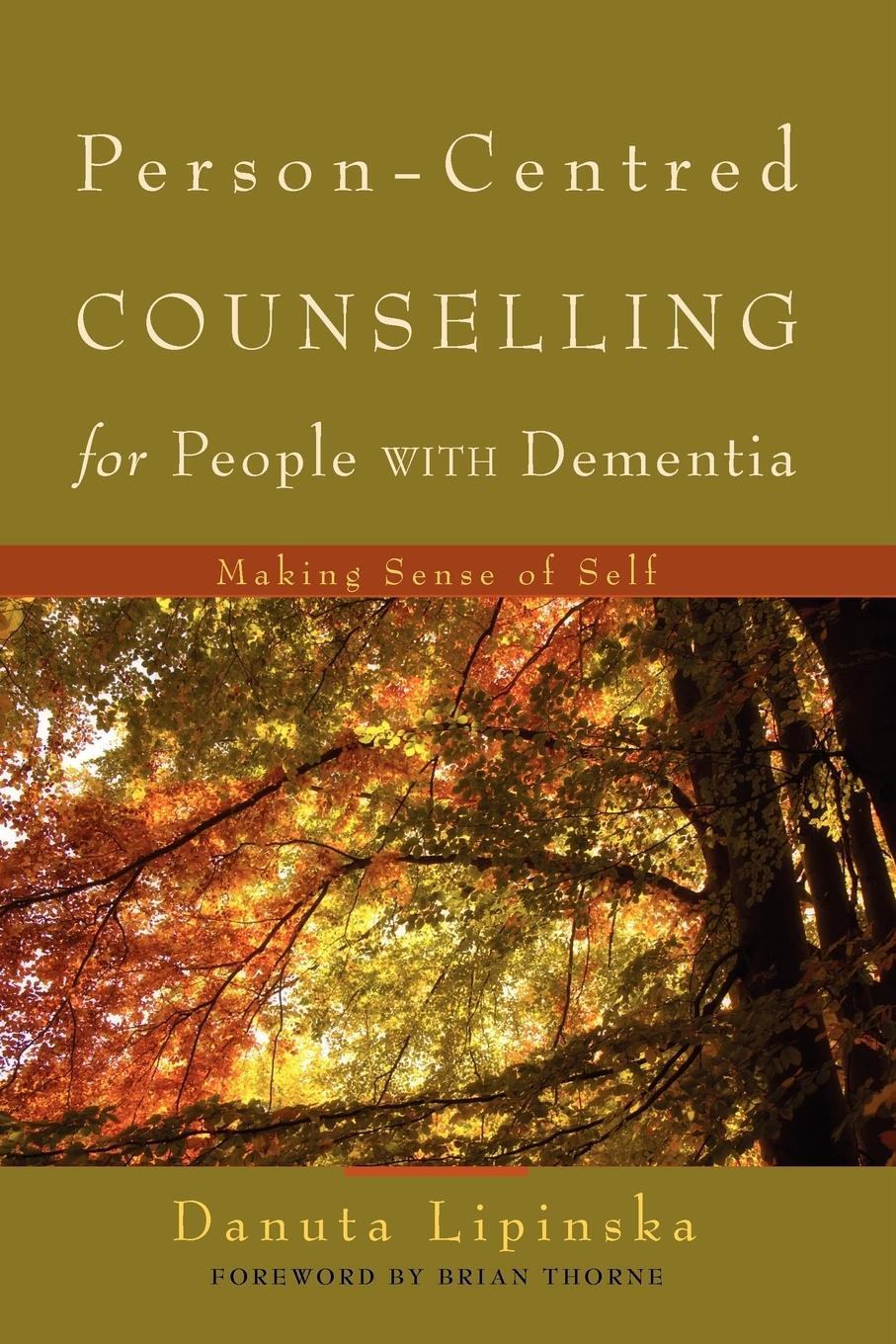 Cover: 9781843109785 | Person-Centred Counselling for People with Dementia | Danuta Lipinska