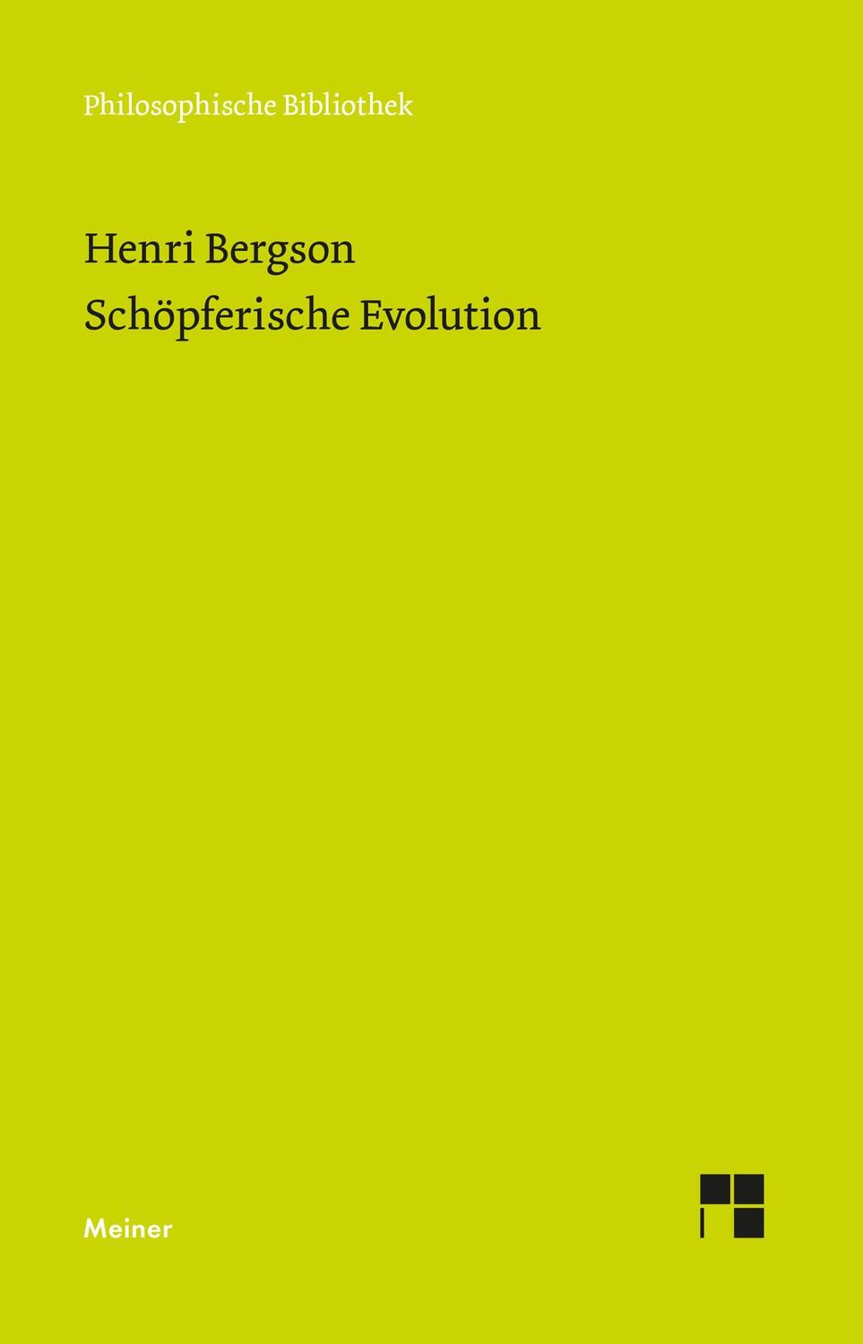 Cover: 9783787326884 | Schöpferische Evolution | L'évolution créatrice | Henri Bergson | Buch