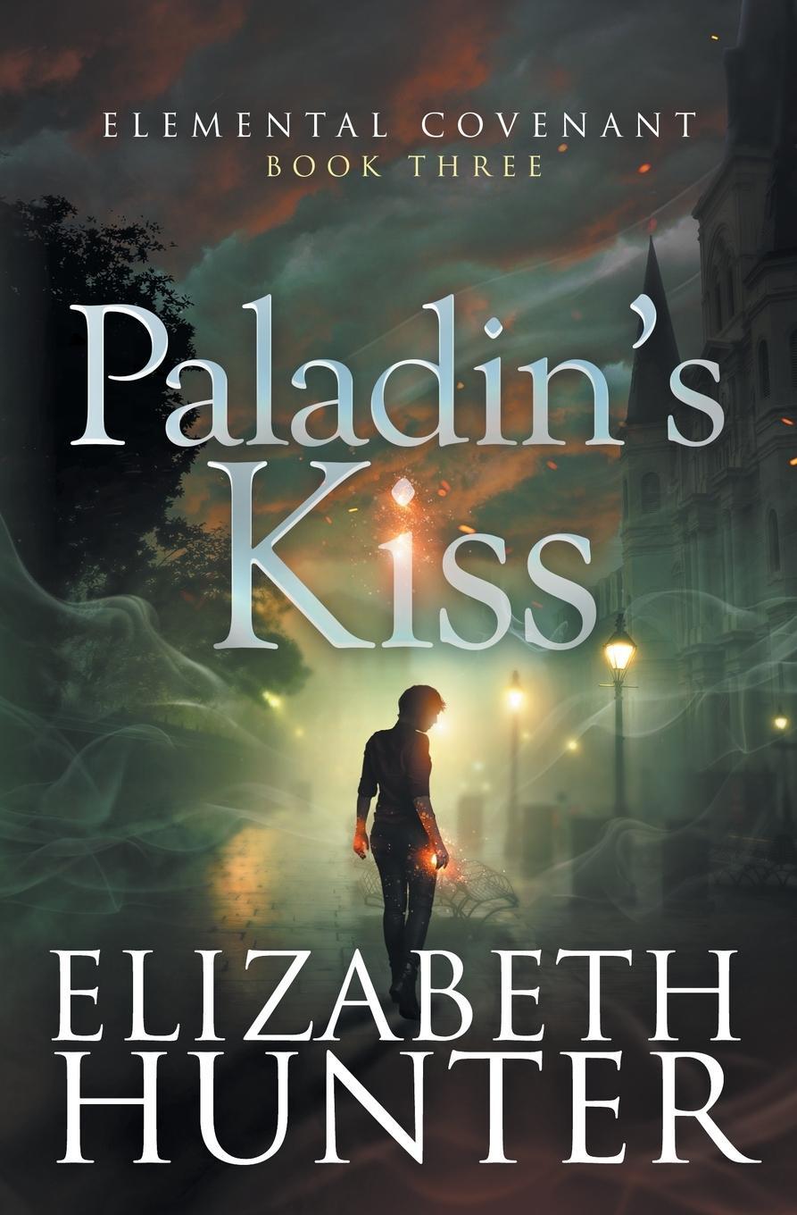 Cover: 9781941674970 | Paladin's Kiss | Elizabeth Hunter | Taschenbuch | Paperback | Englisch