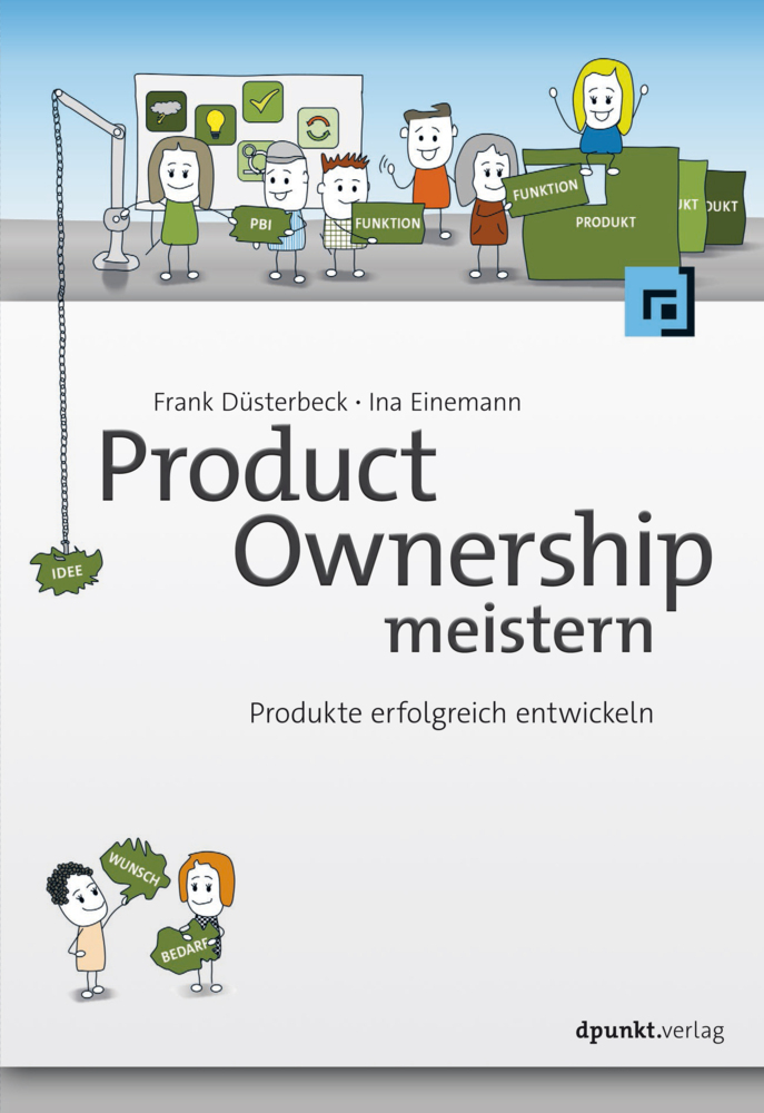 Cover: 9783864909016 | Product Ownership meistern | Produkte erfolgreich entwickeln | Buch