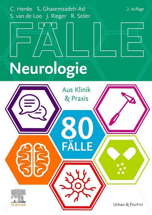Cover: 9783437415524 | 80 Fälle Neurologie | Christian Henke (u. a.) | Taschenbuch | Fälle