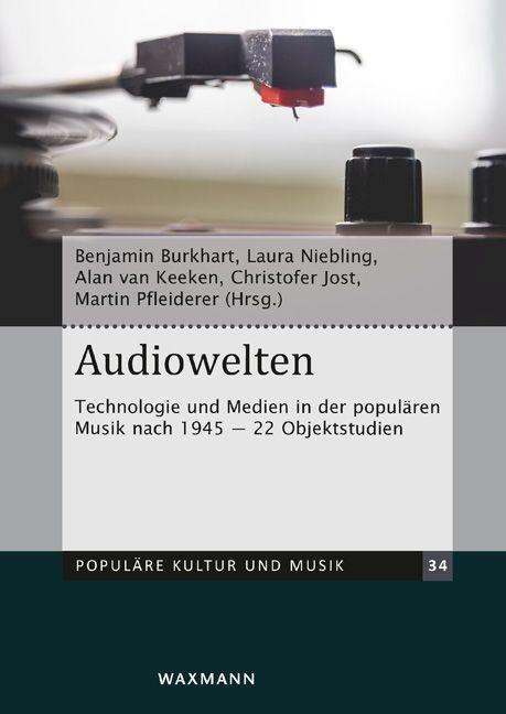 Cover: 9783830944386 | Audiowelten | Benjamin Burkhart (u. a.) | Buch | Deutsch | 2022