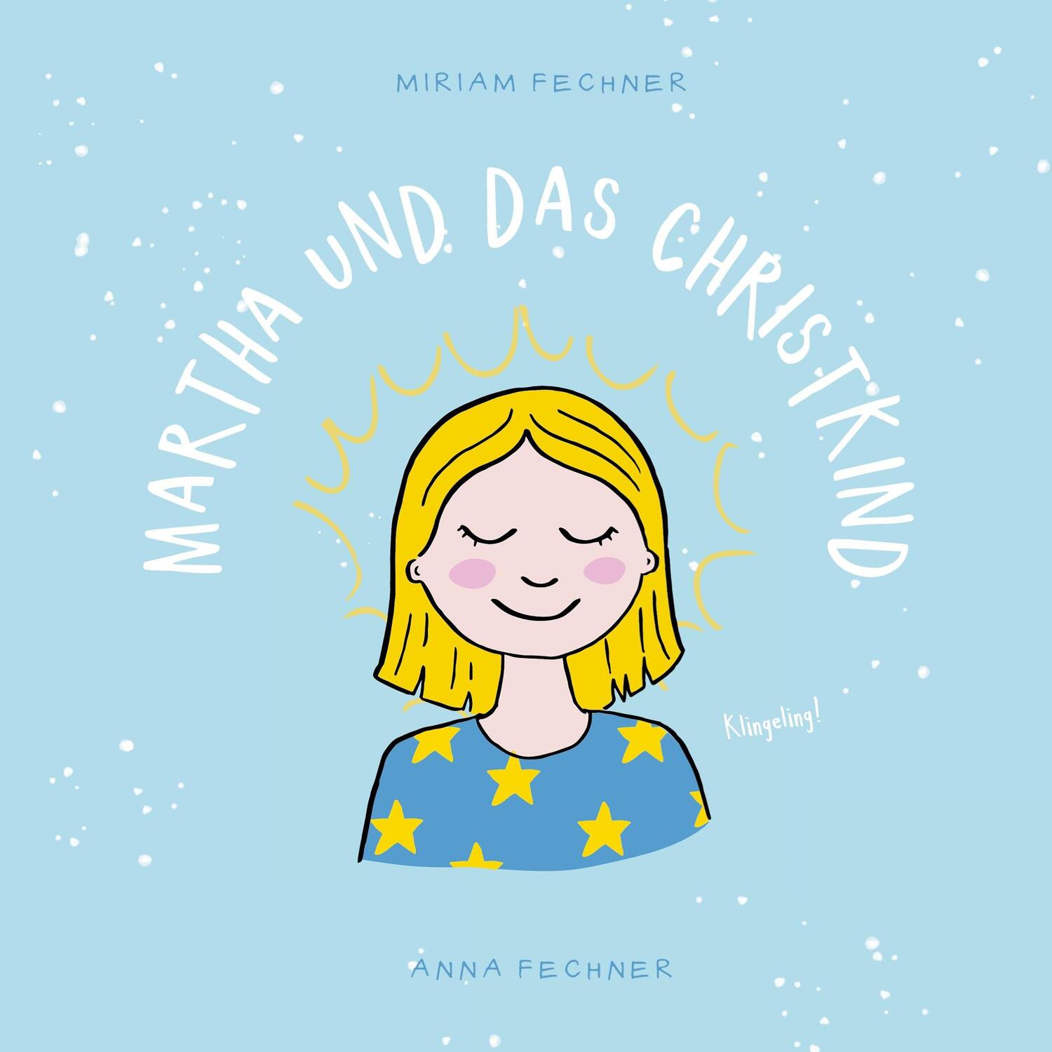 Cover: 9783759774965 | Martha und das Christkind | Miriam Fechner (u. a.) | Buch | 34 S.