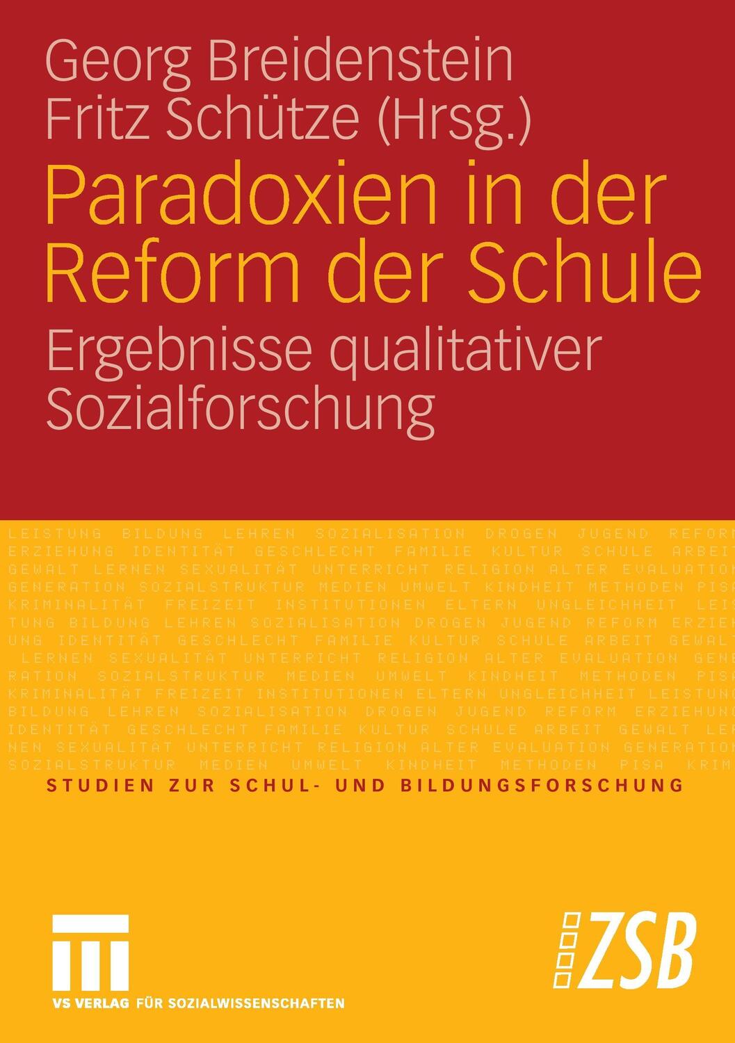 Cover: 9783531148373 | Paradoxien in der Reform der Schule | Fritz Schütze (u. a.) | Buch
