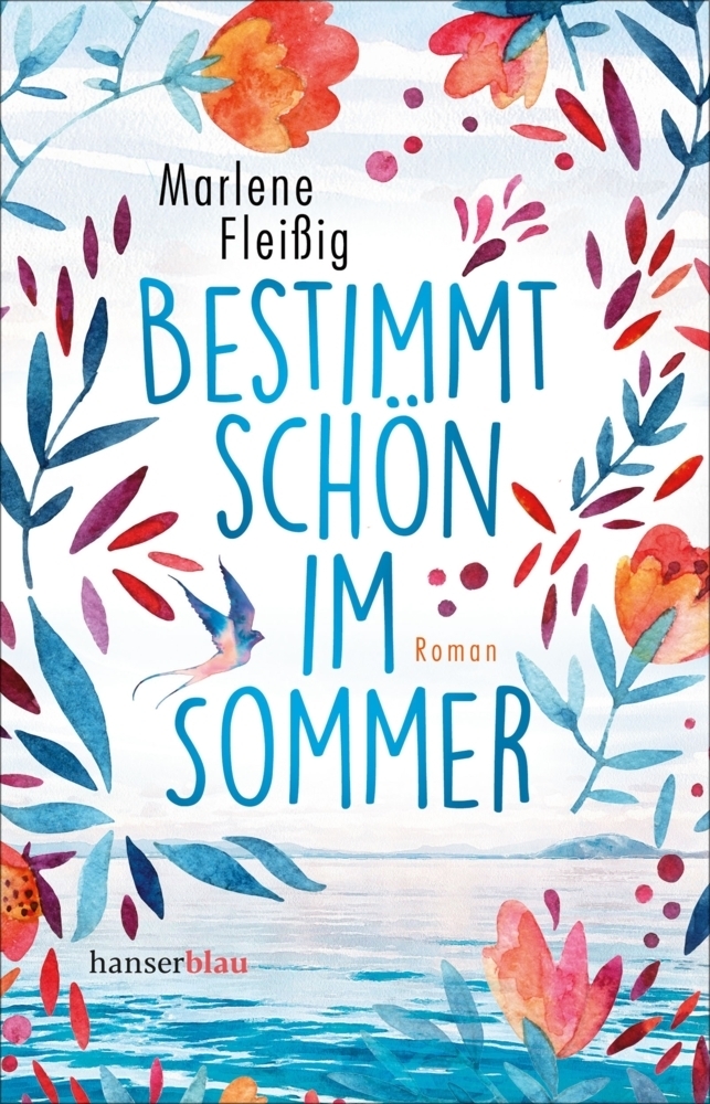 Cover: 9783446261938 | Bestimmt schön im Sommer | Roman | Marlene Fleißig | Taschenbuch