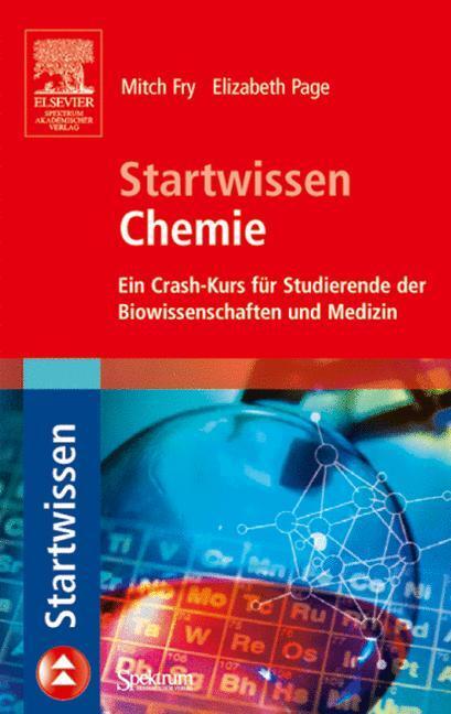 Cover: 9783827418098 | Startwissen Chemie | Mitch Fry (u. a.) | Taschenbuch | Paperback | x