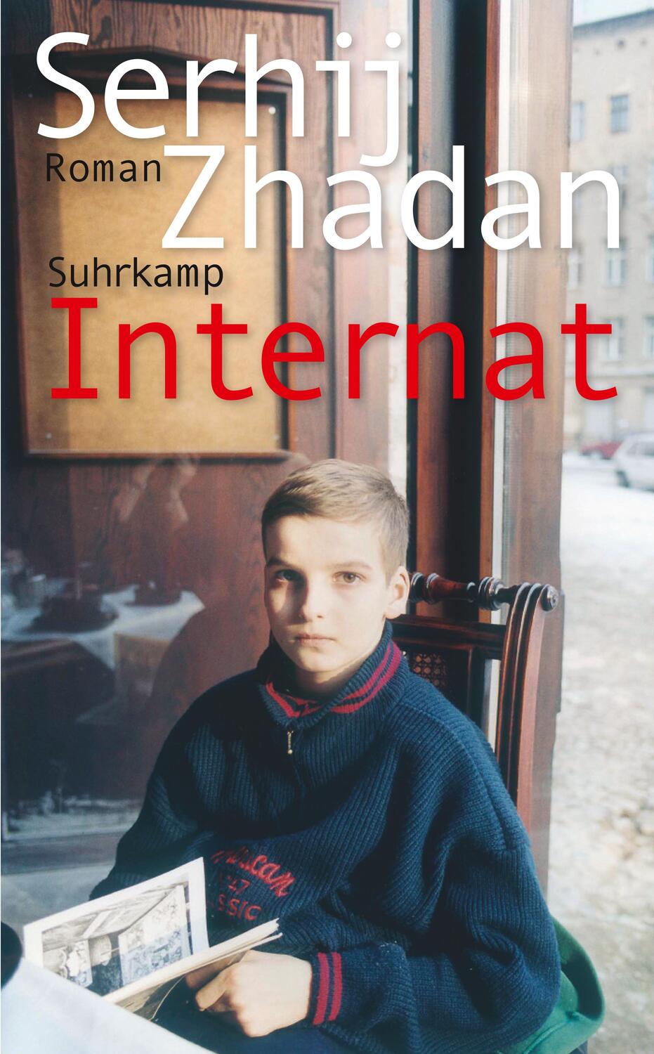 Cover: 9783518472330 | Internat | Roman. Friedenspreis des Deutschen Buchhandels 2022 | Buch