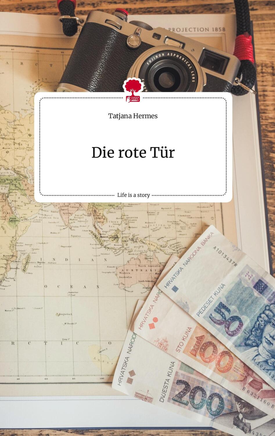 Cover: 9783710814068 | Die rote Tür. Life is a Story - story.one | Tatjana Hermes | Buch