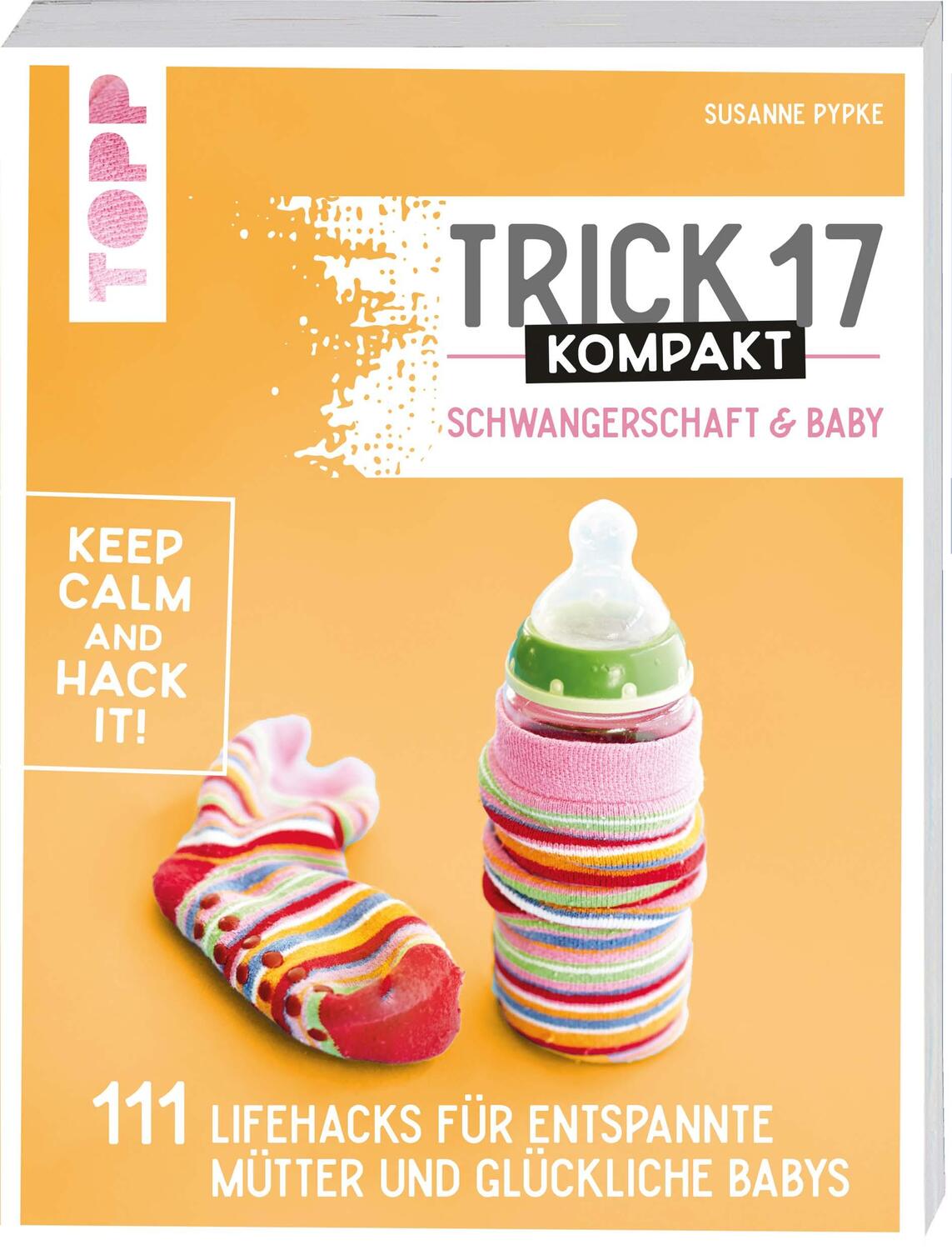 Cover: 9783772446382 | Trick 17 kompakt - Schwangerschaft & Baby | Susanne Pypke | Buch