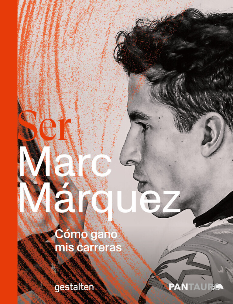 Cover: 9783967041071 | Ser Marc Márquez | Cómo gano mis carreras | Pantauro (u. a.) | Buch