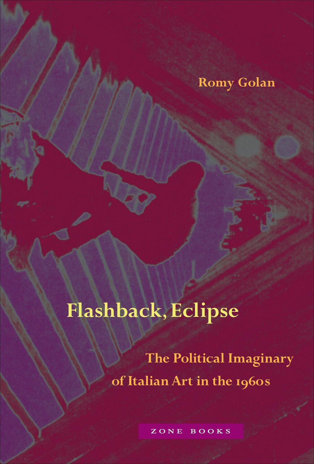 Cover: 9781942130505 | Flashback, Eclipse | Romy Golan | Buch | Gebunden | Englisch | 2021