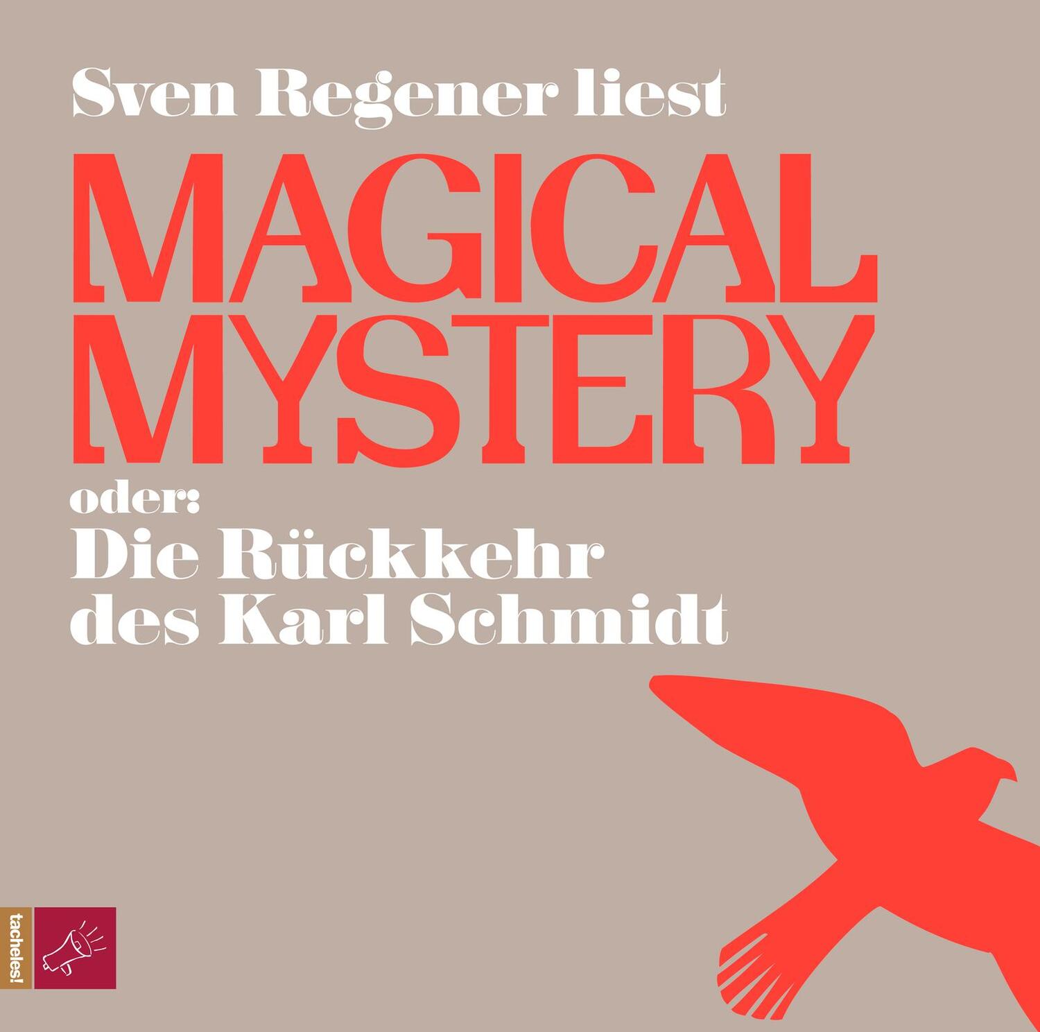 Cover: 9783864840487 | Magical Mystery oder Die Rückkehr des Karl Schmidt | Sven Regener | CD