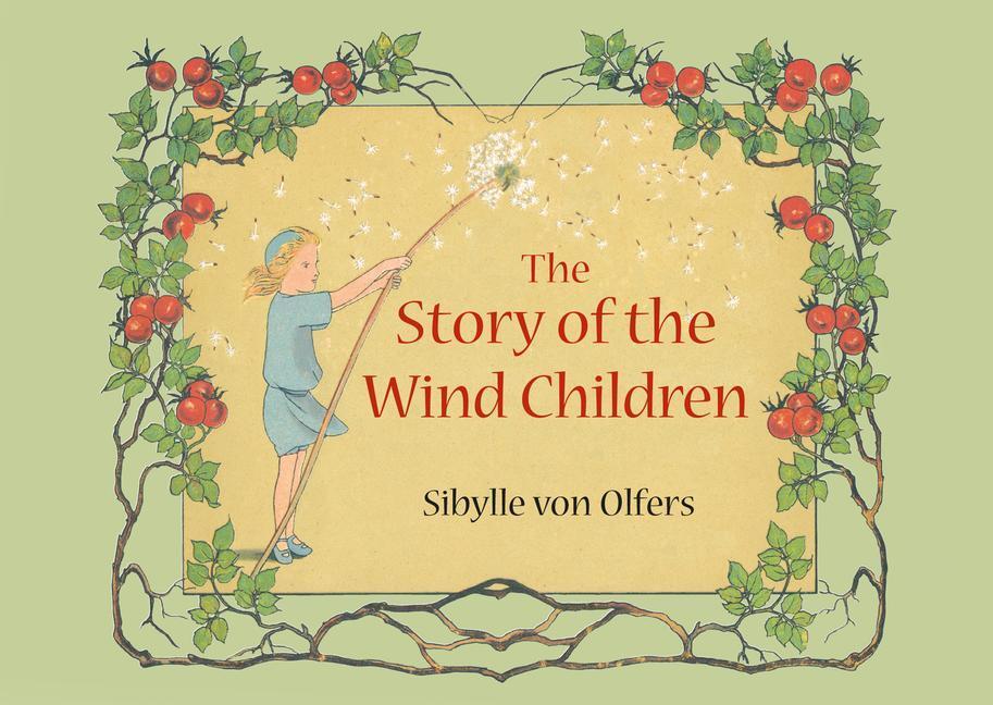 Cover: 9781782506133 | The Story of the Wind Children: Mini Edition | Sibylle von Olfers