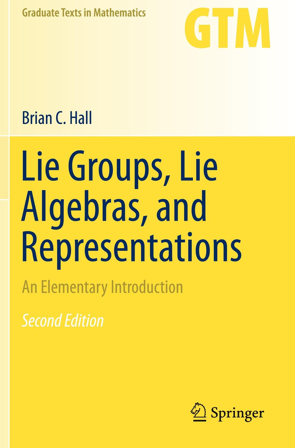 Cover: 9783319374338 | Lie Groups, Lie Algebras, and Representations | Brian Hall | Buch