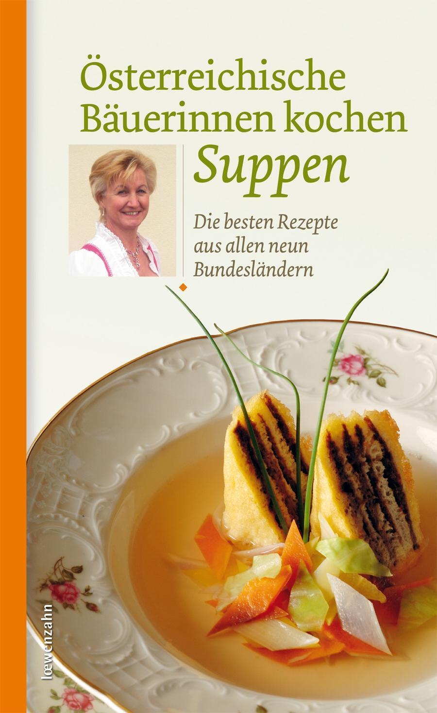 Cover: 9783706624886 | Österreichische Bäuerinnen kochen Suppen | Buch | 168 S. | Deutsch