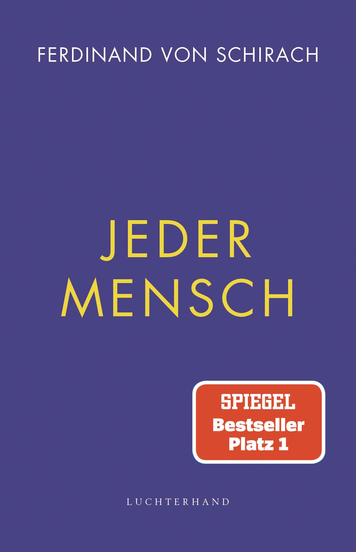 Cover: 9783630876719 | Jeder Mensch | Ferdinand von Schirach | Buch | 32 S. | Deutsch | 2021