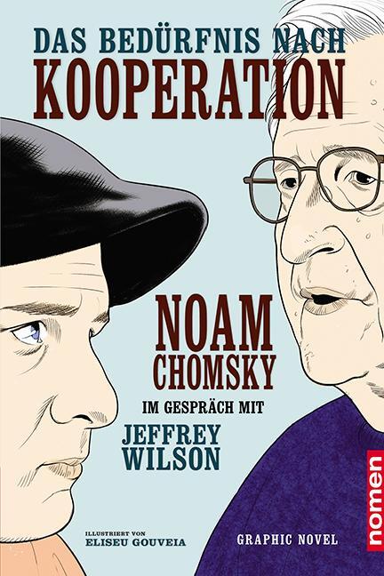 Cover: 9783939816638 | Das Bedürfnis nach Kooperation | Noam Chomsky (u. a.) | Taschenbuch
