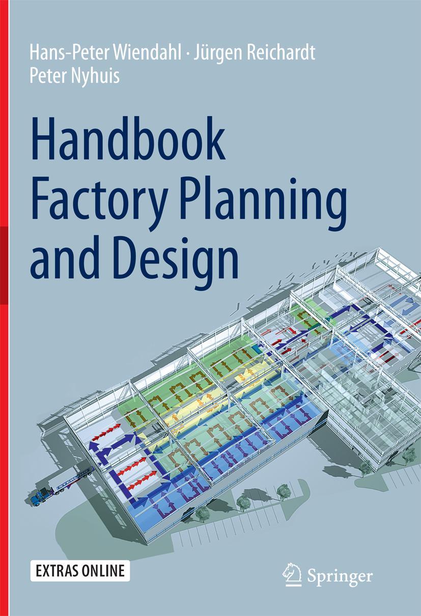 Cover: 9783662520536 | Handbook Factory Planning and Design | Hans-Peter Wiendahl (u. a.)