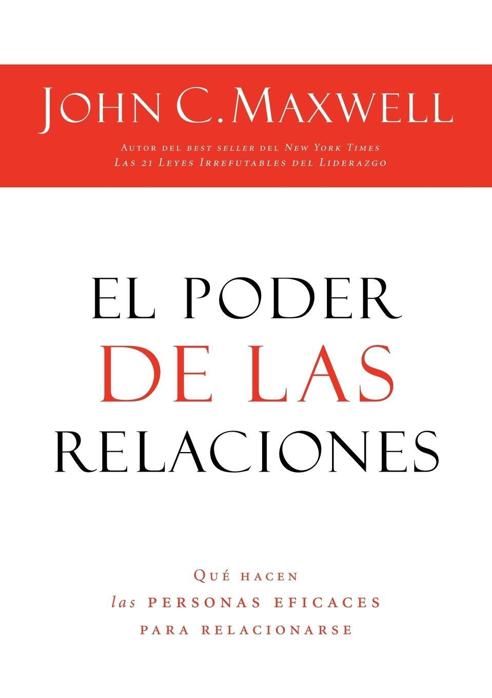 Cover: 9781602553095 | El Poder de las Relaciones | John C. Maxwell | Taschenbuch | Paperback