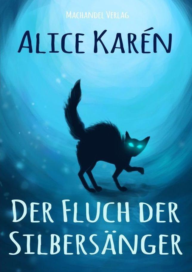 Cover: 9783959592406 | Der Fluch der Silbersänger | Zigarettenpausenbuch 25 | Alice Karén